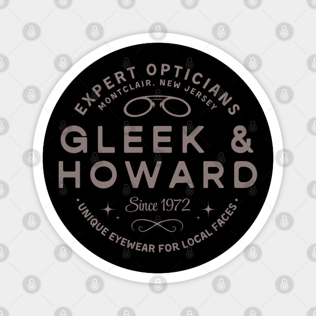 Gleek & Howard Opticians Magnet by Timeless Chaos